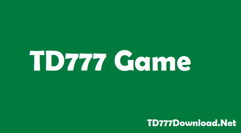 TD777 Game